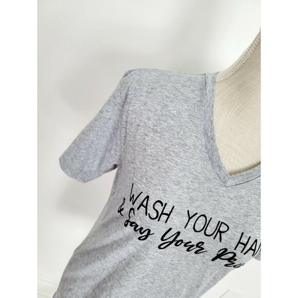 Jane Marie Grey V Neck Wash Your Hands Say Your Prayers Grapic T Shirt Size M - Picture 3 of 9